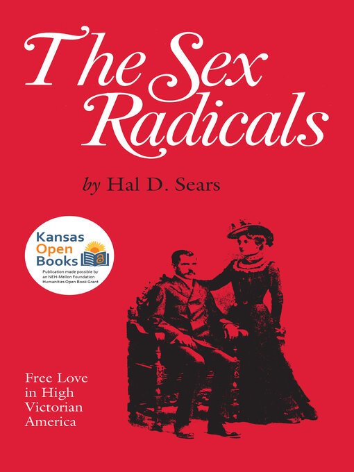 Title details for The Sex Radicals by Hal D. Sears - Available